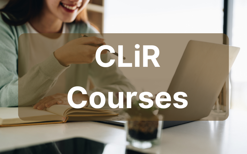 CLiR Courses